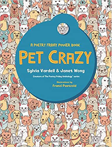 Pet Crazy: A Poetry Friday Power Book